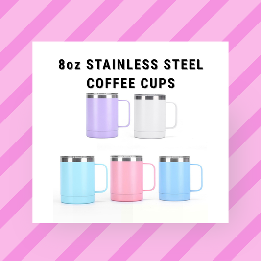 8oz Stainless Steel Coffee Cups